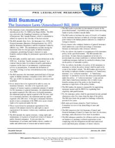 Bill Summary The Insurance Laws (Amendment) Bill, 2008  The Insurance Laws (Amendment) Bill, 2008 was 