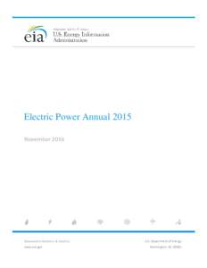 Electric Power Annual 2015 November 2016 Independent Statistics & Analysis www.eia.gov