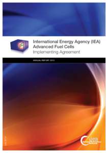 International Energy Agency (IEA) Advanced Fuel Cells Implementing Agreement July 2014