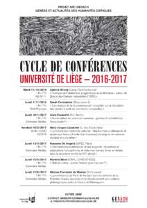 Projet ARC GENACH GENÈSE ET ACTUALITÉS DES HUMANITÉS CRITIQUES CYCLE DE CONFÉRENCES UNIVERSITÉ DE LIÈGE — Mardi