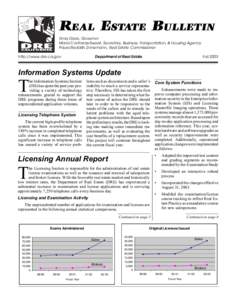 REAL ESTATE BULLETIN Gray Davis, Governor Maria Contreras-Sweet, Secretary, Business, Transportation, & Housing Agency Paula Reddish Zinnemann, Real Estate Commissioner  Department of Real Estate