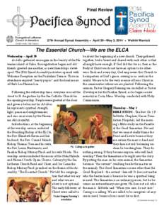 Final Review  27th Annual Synod Assembly April 30—May 3, 2014Waikiki Marriott The Essential Church—We are the ELCA be about the beginning of a new church. They gathered 