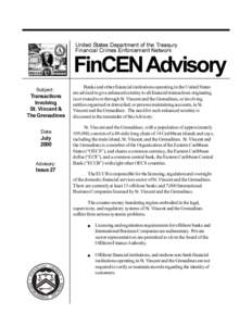 United States Department of the Treasury Financial Crimes Enforcement Network FinCEN Advisory Subject: