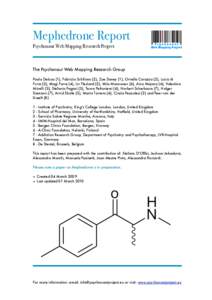 Mephedrone Report Psychonaut Web Mapping Research Project The Psychonaut Web Mapping Research Group Paolo Deluca (1), Fabrizio Schifano (2), Zoe Davey (1), Ornella Corazza (2), Lucia di Furia (3), Magi Farre (4), Liv Fle