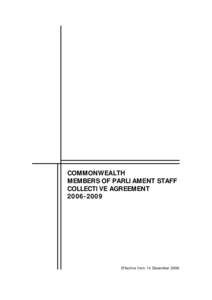 COMMONWEALTH MEMBERS OF PARLIAMENT STAFF COLLECTIVE AGREEMENTEffective from 14 December 2006