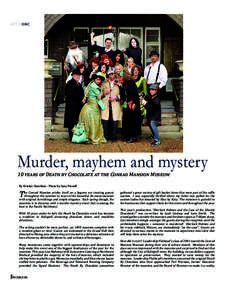 art}  DBC  Murder, mayhem and mystery ͳͲĞĊĆėĘĔċĊĆęčćĞčĔĈĔđĆęĊĆęęčĊĔēėĆĉĆēĘĎĔēĚĘĊĚĒ By	
  Kristen	
  Hamilton	
  -­‐	
  Photo	
  by	
  Sara	
  Pinnell