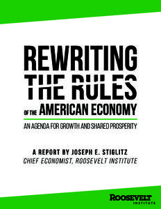Until economic and social rules work for all Americans, they’re not working. Inspired by the legacy of Franklin and Eleanor, the Roosevelt Institute reimagines the rules to create a nation where everyone enjoys a fair