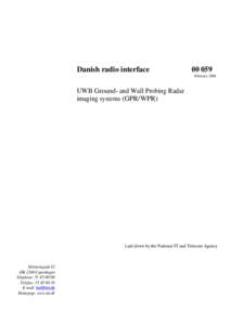 Danish radio interfaceFebruaryUWB Ground- and Wall Probing Radar