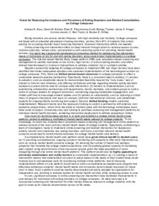 Vision for Reducing the Incidence and Prevalence of Eating Disorders and Related Comorbidities on College Campuses Andrea E. Kass, Dawn M. Eichen, Ellen E. Fitzsimmons-Craft, Mickey Trockel, Jenna F. Kruger, Corinna Jaco