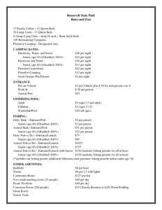 Roosevelt State Park Rates and Fees 15 Family Cabins – 41 Queen Beds 20 Lodge Units – 37 Queen Beds 8 Group Camp Units – sleep 16 each – Bunk-Style Beds 109 Recreational Campsites