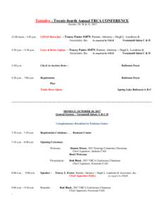 Tentative - Twenty-fourth Annual TRCA CONFERENCE October 29, 30 & 31, :00 noon – 3:30 p.m.  USPAP Refresher – Tracey Foster #1879, Partner, Attorney – Hugh L. Landrum &