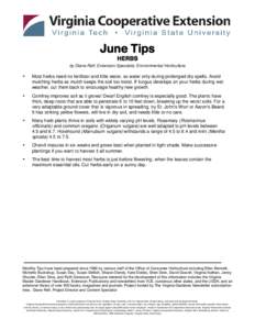 June Tips HERBS by Diane Relf, Extension Specialist, Environmental Horticulture •