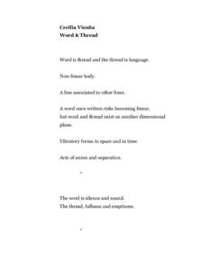 Cecilia Vicuña Word & Thread Word is thread and the thread is language. Non-linear body. A line associated to other lines.