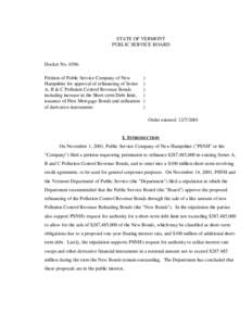 STATE OF VERMONT PUBLIC SERVICE BOARD Docket No[removed]Petition of Public Service Company of New Hampshire for approval of refinancing of Series