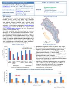 Total Maximum Daily Load Progress Report  Mattole River Sediment TMDL Regional Water Board: North Coast, Region 1