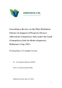 Consultancy Review on the Pilot Mediation Scheme in Support of Property Owners Affected by Compulsory Sale under the Land (Compulsory Sale for Redevelopment) Ordinance (Cap. 545)Working Paper [r7] (English Version)