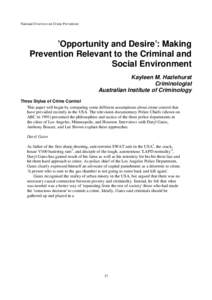 'Opportunity and desire' : making prevention relevant to the criminal and social environment