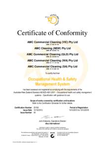 Certificate of Conformity AMC Commercial Cleaning (VIC) Pty Ltd ABN: [removed]AMC Cleaning (NSW) Pty Ltd ABN: [removed]