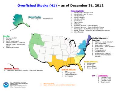 Overfished Stocks (41) – as of December 31, 2012 New England: [removed].