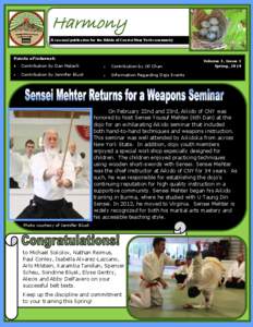 Harmony A seasonal publication for the Aikido of Central New York community Points of interest: Contribution by Dan Malarik