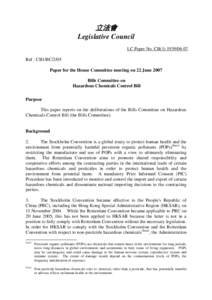 立法會 Legislative Council LC Paper No. CB[removed]Ref : CB1/BC/2/05 Paper for the House Committee meeting on 22 June 2007 Bills Committee on