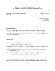 RUTGERS UNIVERSITY, CAMPUS AT NEWARK SCHOOL OF PUBLIC AFFAIRS AND ADMINISTRATION Intellectual History of Public Administration 26:834:617
