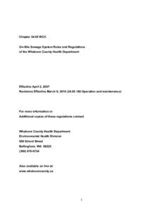 Chapter[removed]WCC On-Site Sewage System Rules and Regulations of the Whatcom County Health Department Effective April 2, 2007 Revisions Effective March 8, [removed]Operation and maintenance)