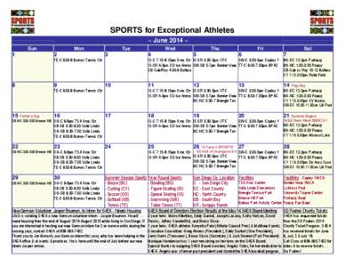 SPORTS for Exceptional Athletes ~ June 2014 ~ Sun 1