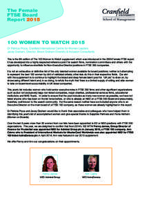 The Female FTSE Board Report[removed]WOMEN TO WATCH 2015 Dr Patricia Pryce, Cranfield International Centre for Women Leaders