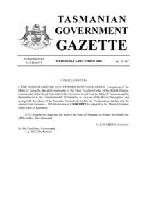 TA S M A N I A N GOVERNMENT GAZETTE PUBLISHED BY AUTHORITY