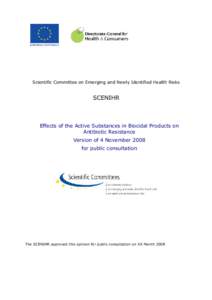 Scientific Committee on Emerging and Newly Identified Health Risks  SCENIHR Effects of the Active Substances in Biocidal Products on Antibiotic Resistance