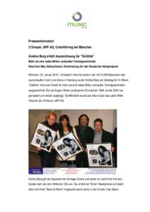 Presseinformation 313music JWP AG, Unterföhring bei München Andrea Berg erhält Auszeichnung für 