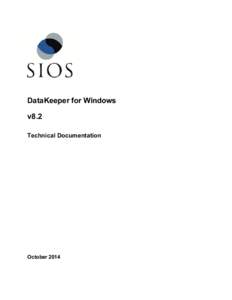 DataKeeper for Windows v8.2 Technical Documentation October 2014