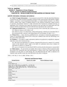 46 USC[removed]NB: This unofficial compilation of the U.S. Code is current as of Jan. 4, 2012 (see http://www.law.cornell.edu/uscode/uscprint.html). TITLE 46 - SHIPPING Subtitle IV - Regulation of Ocean Shipping Part B - A