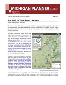 Exploring Alternative Transportation Options  MAY 2014 The Path to “Trail Town” Nirvana By: Richard F. Brown, Jr., AICP, CBSP