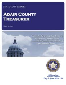 STATUTORY REPORT  Adair County Treasurer March 31, 2014