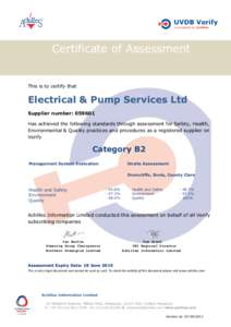 Certificate of Assessment  This is to certify that Electrical & Pump Services Ltd Supplier number: 059601
