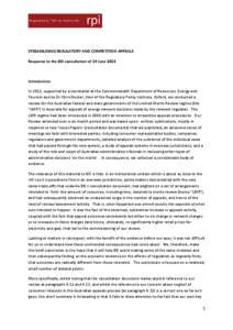 STREAMLINING REGULATORY AND COMPETITION APPEALS Response to the BIS consultation of 19 June 2013 Introduction In 2012, supported by a secretariat at the Commonwealth Department of Resources, Energy and Tourism and by Dr 