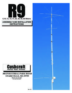 R9 6,10, 12, 15, 17, 20, 30, 40, 80 Meters ASSEMBLY AND INSTALLATION INSTRUCTIONS