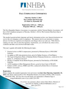 FALL COMPLIANCE CONFERENCE Thursday, October 2, 2014 The Common Man Inn & Spa 231 Main St., Plymouth, NH Registration: 8:30 a.m. – 9:00 a.m. Program: 9:00 a.m. – 4:00 p.m.