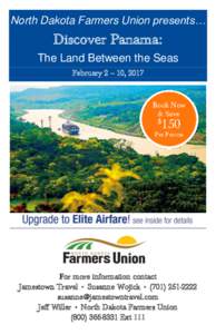 North Dakota Farmers Union presents…  Discover Panama: The Land Between the Seas February 2 – 10, 2017