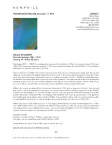 FOR IMMEDIATE RELEASE, December 12, 2014			  CONTACT: Caitlin Berry HEMPHILL Fine Arts 1515 14th Street NW