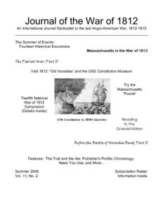 Journal of the War of 1812 An International Journal Dedicated to the last Anglo-American War, [removed]The Summer of Events: Fourteen Historical Excursions Massachusetts in the War of 1812