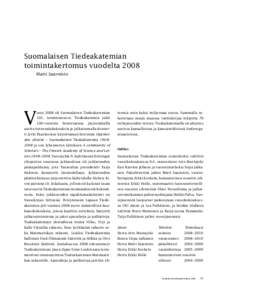 Suomalaisen Tiedeakatemian toimintakertomus vuodelta 2008 Matti Saarnisto V