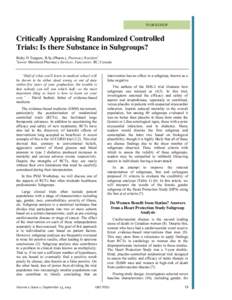 WORKSHOP  Critically Appraising Randomized Controlled Trials: Is there Substance in Subgroups? Ricky D Turgeon, B.Sc.(Pharm.), Pharmacy Resident1 1