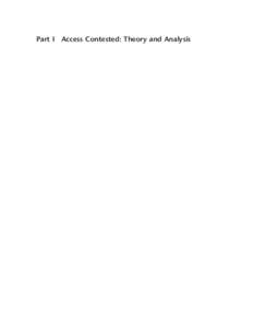 Part I Access Contested: Theory and Analysis  1 Access Contested Toward the Fourth Phase of Cyberspace Controls Ronald Deibert, John Palfrey, Rafal Rohozinski, and Jonathan Zittrain