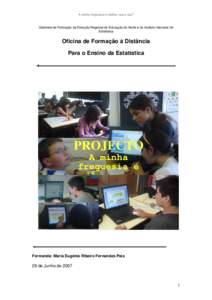 A minha freguesia é melhor que a tua?  Gabinete de Formação da Direcção Regional de Educação do Norte e do Instituto Nacional de Estatística  Oficina de Formação à Distância