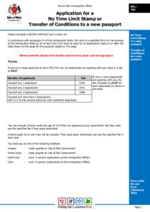 Isle of Man Immigration Office  Application for a No Time Limit Stamp or Transfer of Conditions to a new passport Please complete in BLOCK CAPITALS and in black ink.