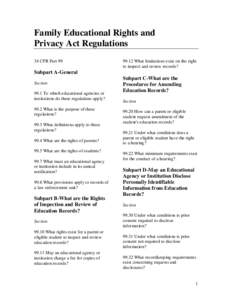 Family Educational Rights and Privacy Act Regulations 34 CFR Part[removed]What limitations exist on the right to inspect and review records?