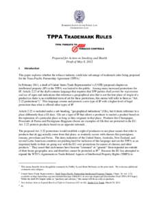 HARRISON INSTITUTE FOR PUBLIC LAW GEORGETOWN LAW TPPA TRADEMARK RULES  Prepared for Action on Smoking and Health